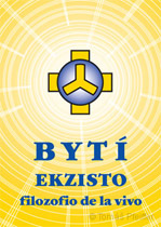 Josef Zezulka - BYTÍ - EKZISTO - filozofio de la vivo
